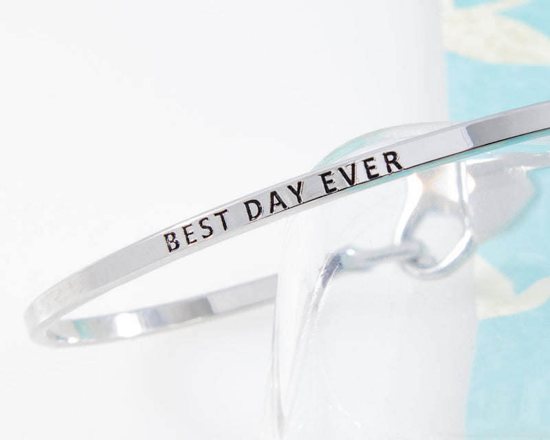 Best Day Ever Friendship Bracelet, Motivational Bracelet, Personalized Minimalist Jewelry, Engraved Quote, Birthday Gift, Empowering Gift,