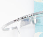 Best Friend Bracelet, Motivational Bracelet, Dainty Bangle, Personalized Minimalist Jewelry, Engraved quote, Birthday Gift, Empowering Gift