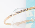 Love and Light Bracelet, Friendship Bracelet, Engraved Quote about Love Birthday Gift, Girlfriend Gift Idea, Personalized Minimalist Jewelry